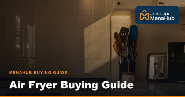 Air Fryer Buying Guide Qatar — Size, Wattage & Tips