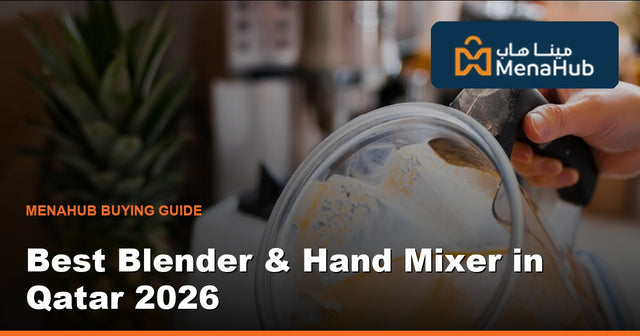 Best Blender & Hand Mixer in Qatar 2026 — Smoothies to Soups