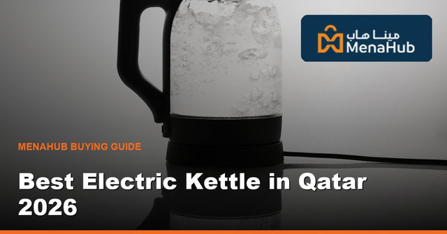 Best Electric Kettle & Toaster in Qatar 2026 — Fast Breakfast Picks