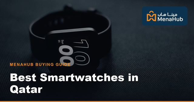 Best Smartwatches in Qatar 2026 — Buying Guide & Tips
