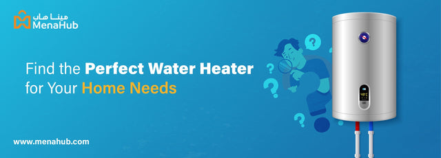 Best Water Heaters for Homes in Qatar – A Buying Guide