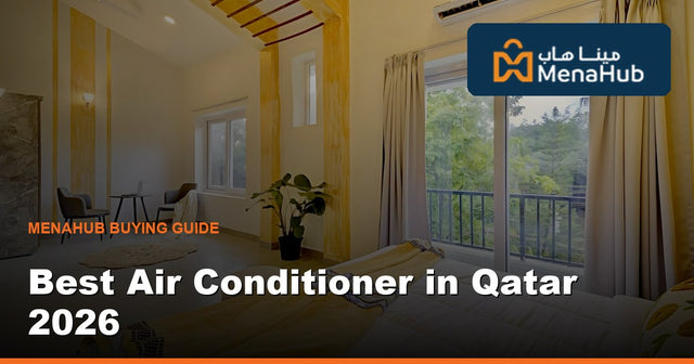 Best Air Conditioner in Qatar 2026 — Split vs Window & Sizing Guide