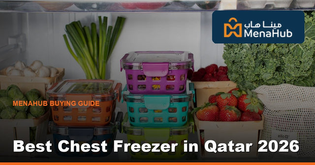 Best Chest Freezer in Qatar 2026 — Size, Efficiency & Bulk Storage