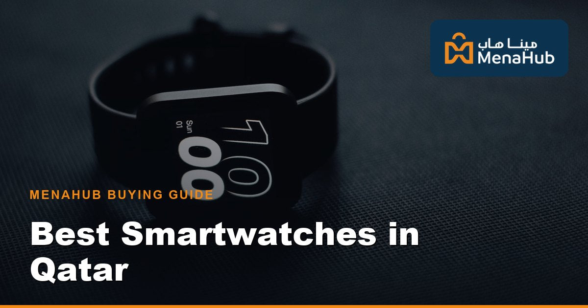 Best Smartwatches in Qatar 2026 — Buying Guide & Tips