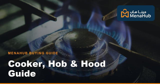 Cooker, Hob & Hood Buying Guide Qatar — Gas, Electric & Induction