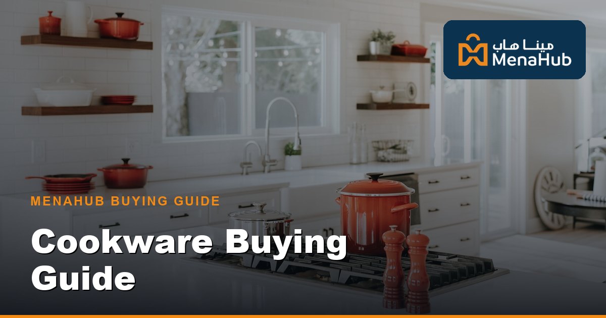 Cookware Buying Guide Qatar — Materials, Sets & Care