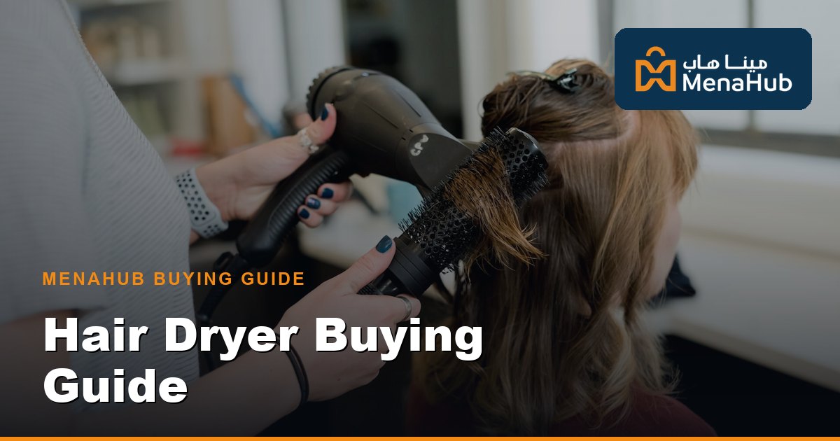 Hair Dryer & Styling Buying Guide Qatar — Power & Tech
