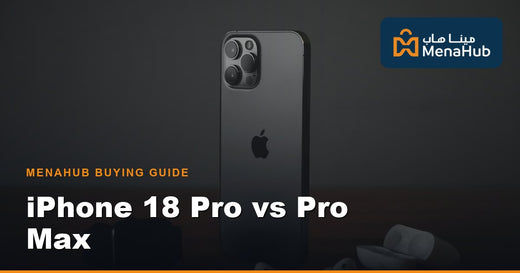 iPhone 18 Pro vs Pro Max: Which to Pre-order in Qatar