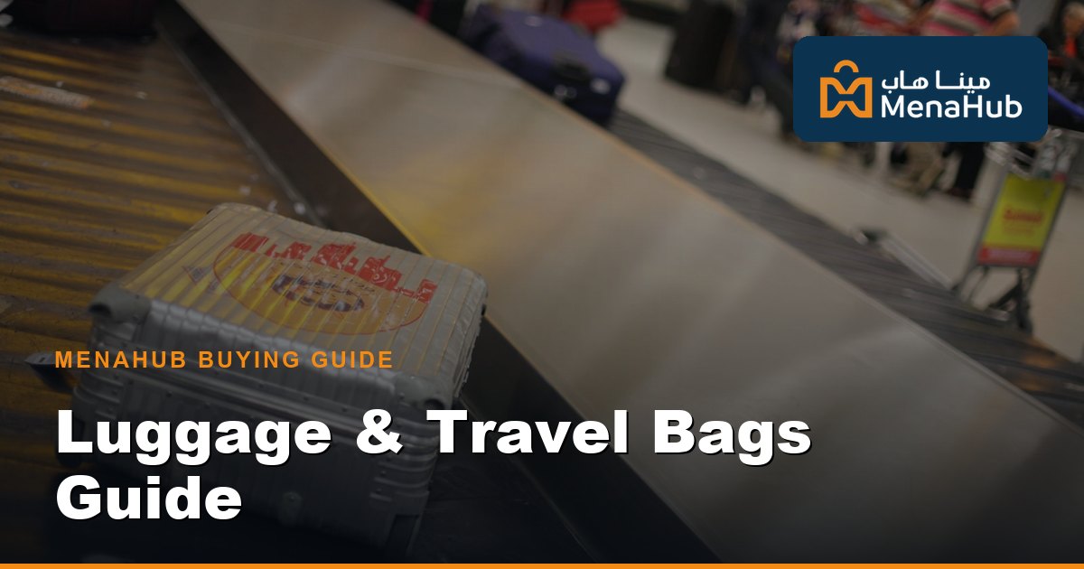 Luggage & Travel Bags Buying Guide Qatar — Sizes & Tips
