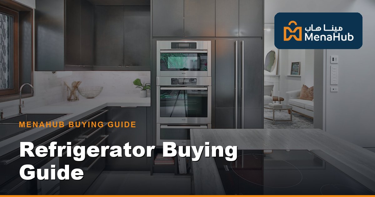 Refrigerator Buying Guide Qatar — Capacity, Types & Energy