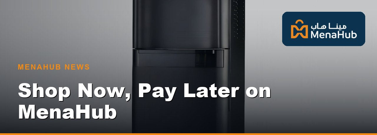 Shop Now & Pay Later on MenaHub!