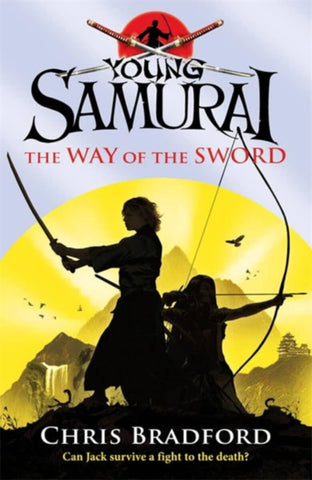 Young Samurai The Way Of The Sword