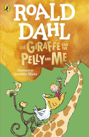 Roald Dahl The Giraffe And The Pelly And Me Pengui