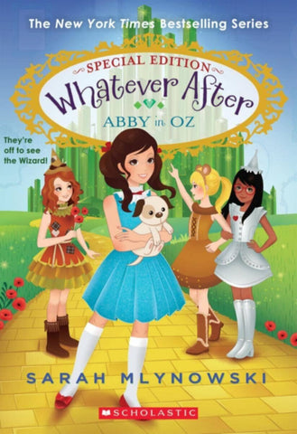 Scholastic â€“ Whatever After Abby In Oz (Special Edition)
