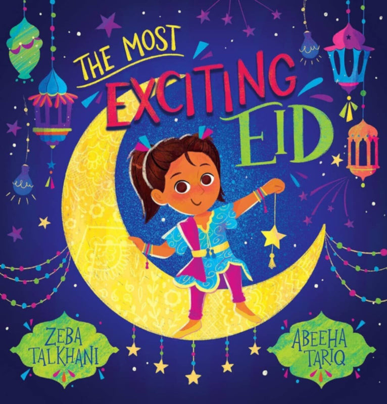 My Most Exciting Eid