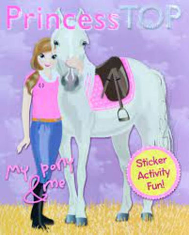 Princess Top My Pony & Me Book 2