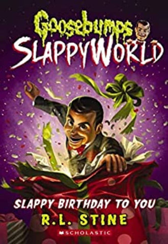 Slappyworld Slappy Birthday To You