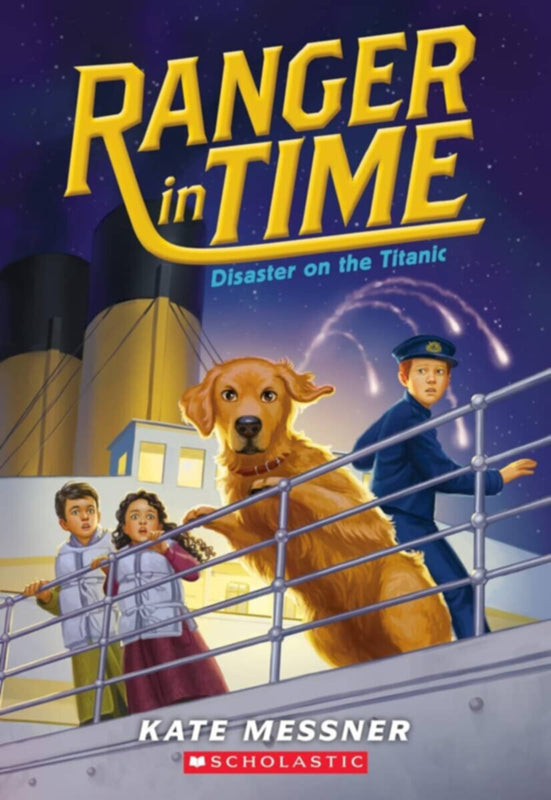 Ranger In Time: Disaster On The Titanic