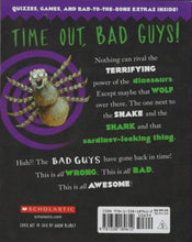 The Bad Guys In Do-You-Think-He-Saurus?