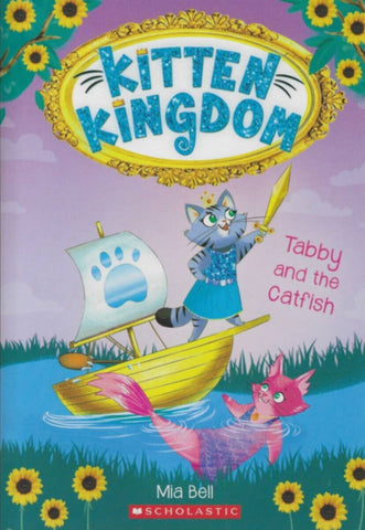Scholastic | Kitten Kingdom Tabby And The Catfish