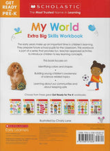 Scholastic  | Get Ready For Pre | K My World Extra Big Skills Wo