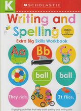 Scholastic  | Kindergarten Writing And Spelling Extra Big Skil