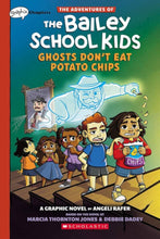 The Bailey School Kids Ghosts Dont Eat Potato Chip