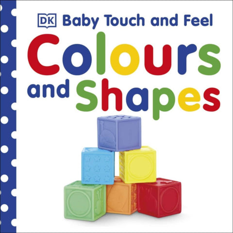Dk | Baby Touch And Feel Colours And Shapes