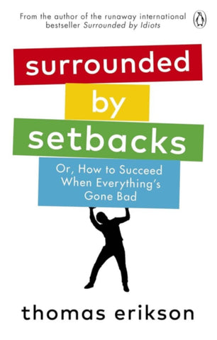 Surrounded By Setbacks Or, How To Succeed When Eve
