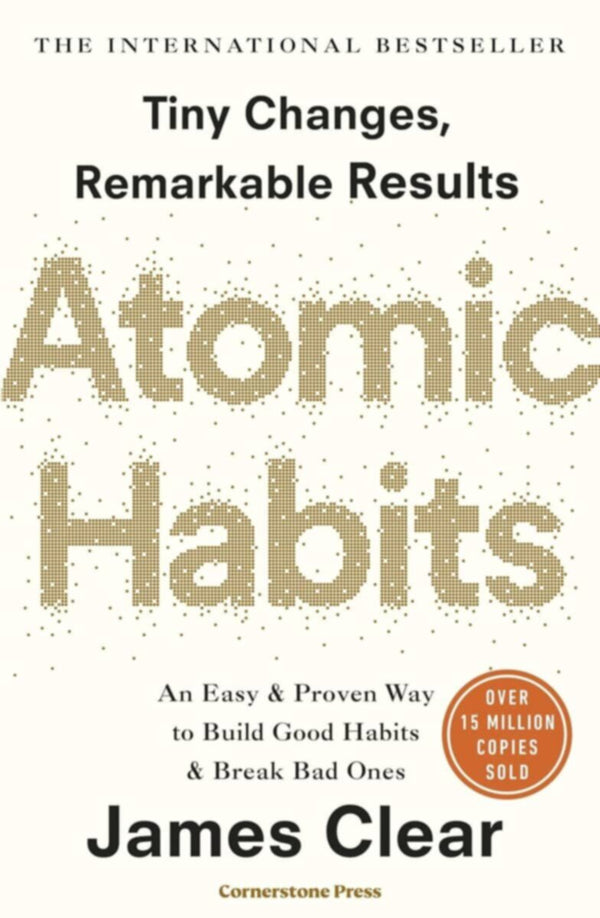 Atomic Habits An Easy & Proven Way To Build Good H