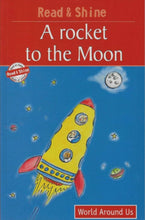 Pegasus | Read & Shine A Rocket To The Moon (World Around Us)