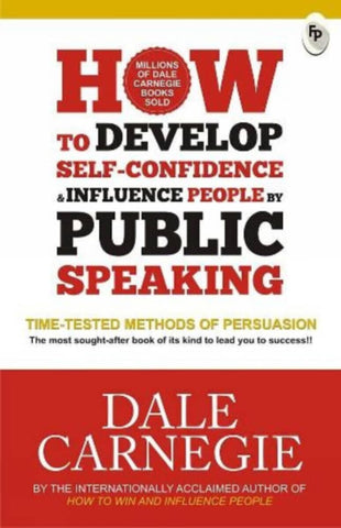 How To Develop Self-Confidence & Influence People
