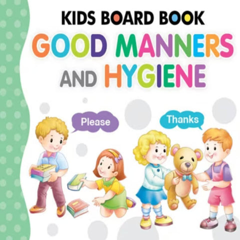 Kids Board Book Good Manners And Hygiene