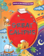 Goodword | The Great Caliphs,Stories Of The Sahabah For Kids_