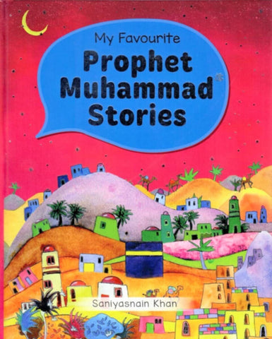 Goodword | My Favourite Prophet Muhammed Stories