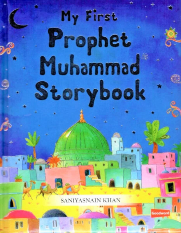 Goodword | My First Prophet Muhammed Story Book_Hard Cover