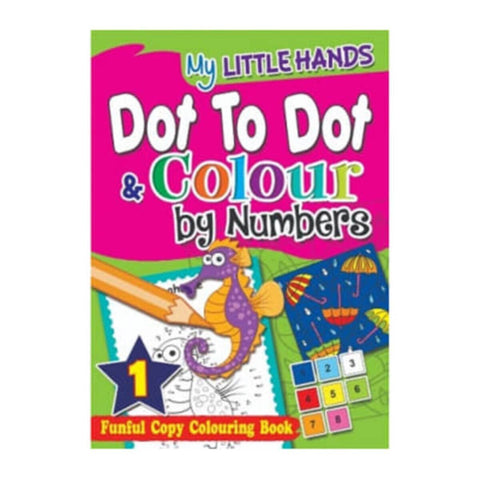 My Little Hands Dot To Dot & Colour By Numberfunful Copy Colouring Book 1