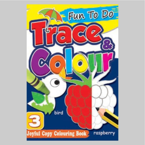 Fun To Do Trace & Colour Joyful Copy Colouring Book 3