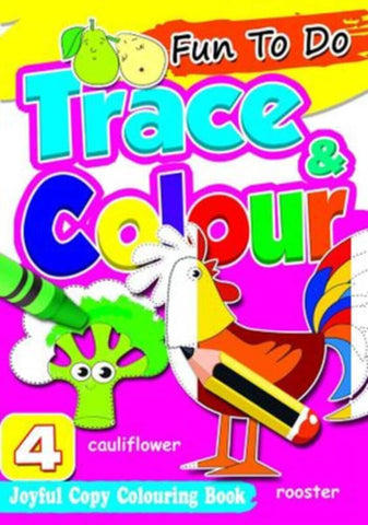 Fun To Do Trace & Colour Joyful Copy Colouring Book 4