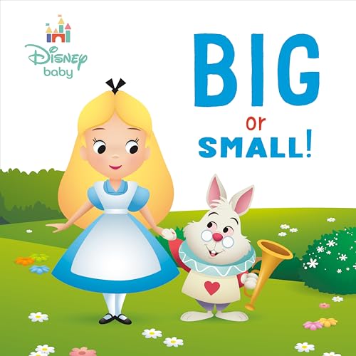 BLOOMSBURY PUBLISHING | Big or Small! (Disney Baby: Alice in Wonderland)