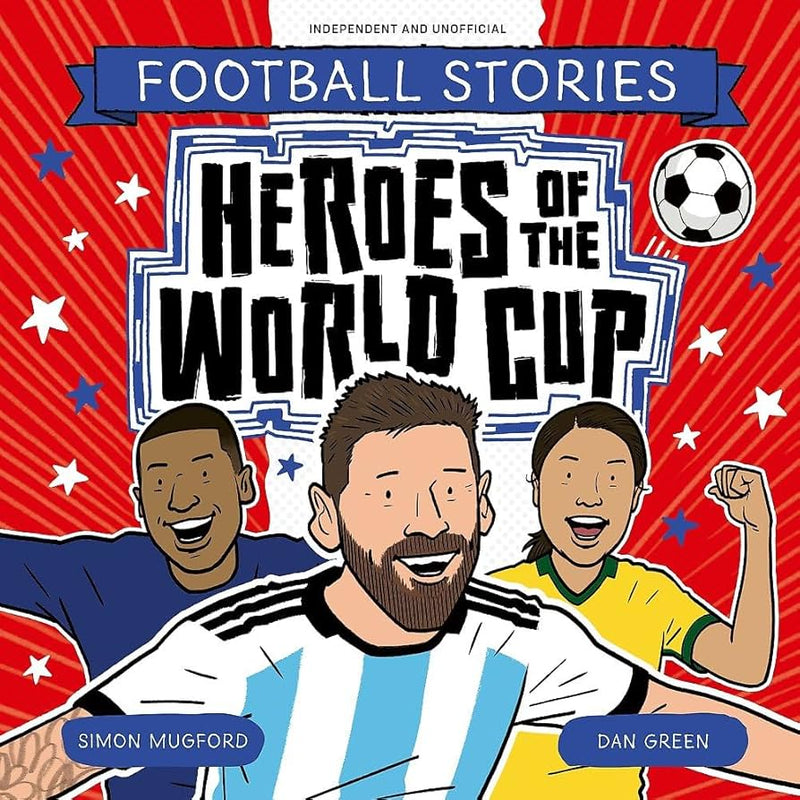 BAREFOOT BOOKS | Football Stories: Heroes of the World Cup