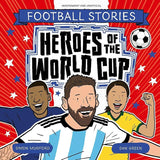 BAREFOOT BOOKS | Football Stories: Heroes of the World Cup
