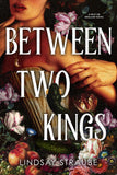 HACHETTE ANTOINE | Between Two Kings
