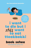 PENGUIN RANDOM HOUSE UK | I Want to Die but I Still Want to Eat Tteokbokki