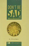 BLOOMSBURY PUBLISHING | DON’T BE SAD (لا تحزن )